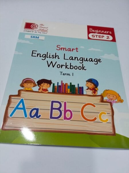 The Smart School Nursery Smart English Language Workbook Term 1