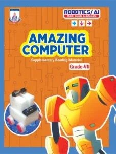 Amazing Computer Grade 7 (Robotics & AI) | Allied Schools Official Book