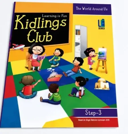 Kidlings Club The World Around Us Step-3 | The Educators