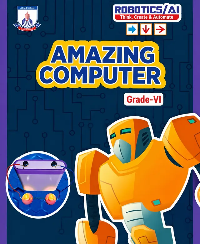 Amazing Computer (Robotics & AI) | Class 6 | Allied School