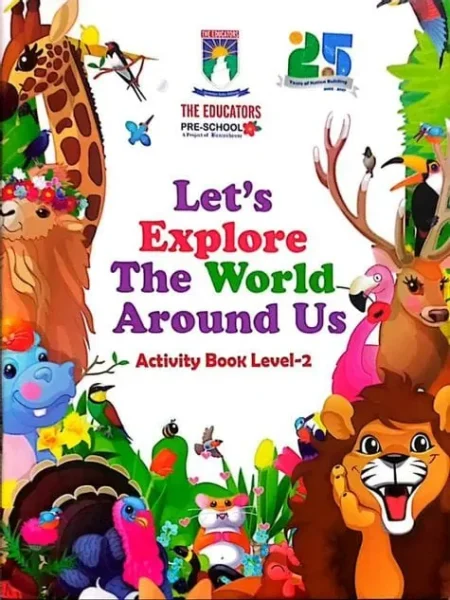 World Around Us Activity Book (Level 2) | Nursery | The Educators