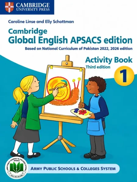 Activity Book of Cambridge Global English APSACS | Class 1 | Army Public School