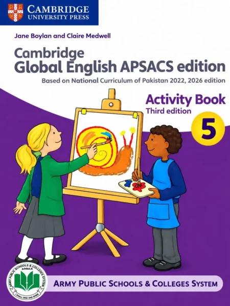 Activity Book of Cambridge Global English APSACS | Class 5 | Army Public School