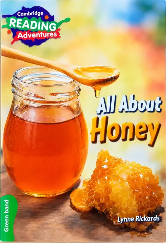 All About Honey (Cambridge Reading Adventures, Green Band) | Class 2 | LGS
