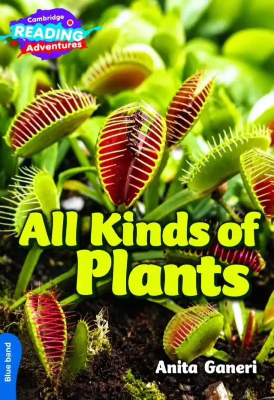 All Kinds of Plants (Cambridge Reading Adventures, Blue Band) | Class 1 | LGS