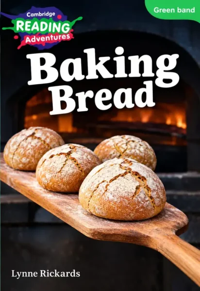 Baking Bread (Cambridge Reading Adventures, Green Band) | Class 2 | LGS