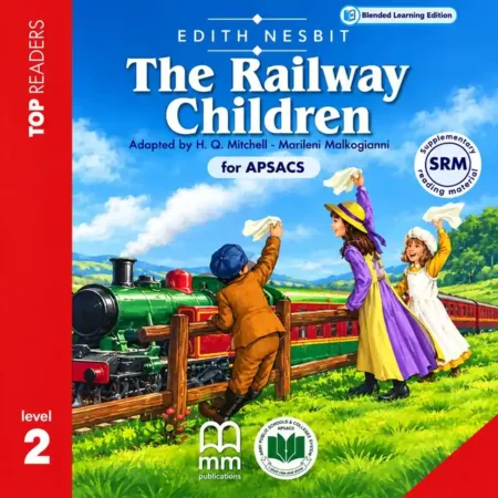 The Railway Children (Top Readers Level 2) for APSACS | Class 4 Reader | Army Public School