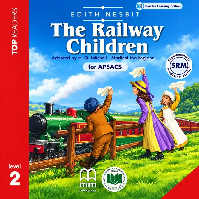The Railway Children (Top Readers Level 2) for APSACS | Class 4 Reader | Army Public School