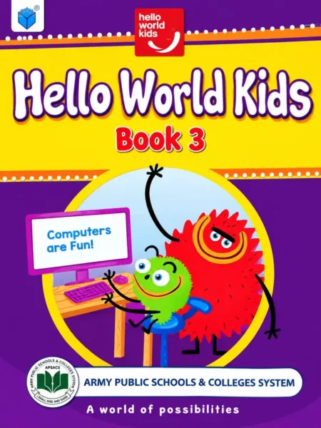 Hello World Kids Book 3 (Computer) | Class 3 | Army Public School