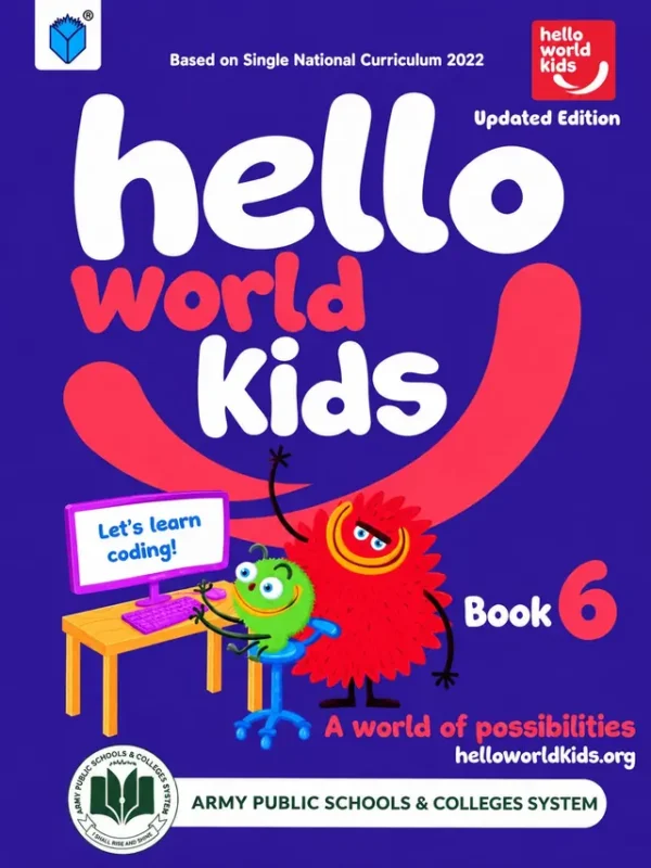 Hello World Kids Book 6 (Computer) | Class 6 | Army Public School