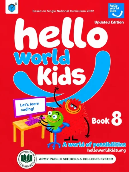 Hello World Kids Book 8 (Computer) | Class 8 | Army Public School