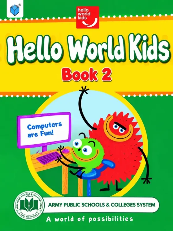 Hello World Kids Book 2 (Computer) | Class 2 | Army Public School