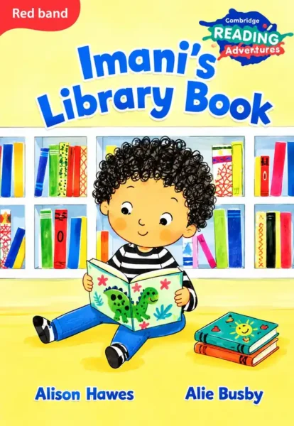 Imani’s Library Book (Cambridge Reading Adventures, Red Band) | Prep | LGS