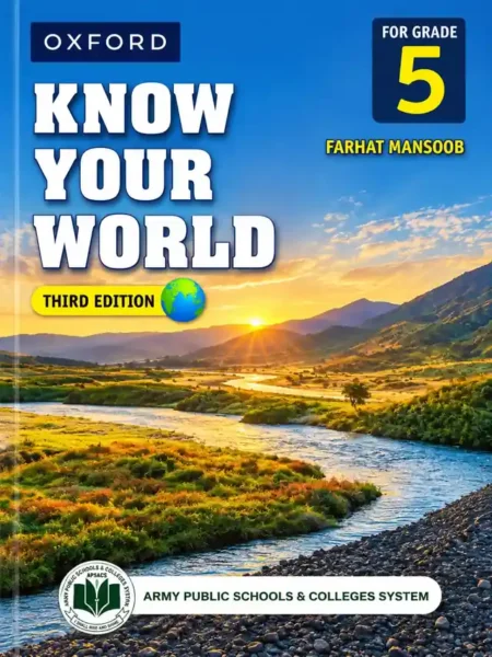 Know Your World Book 5 (Third Edition) | Class 5 | Army Public School