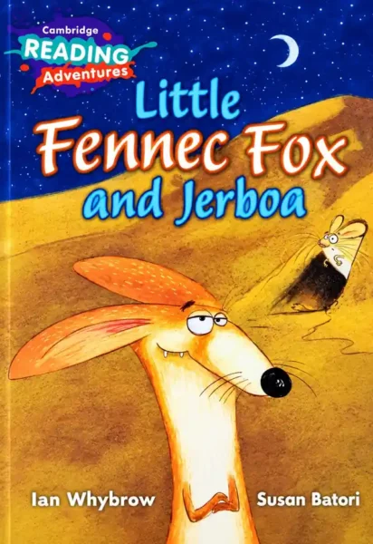 Little Fennec Fox and Jerboa (Cambridge Reading Adventures, Turquoise Band) | Class 3 | LGS