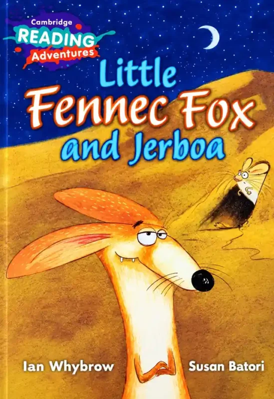 Little Fennec Fox and Jerboa (Cambridge Reading Adventures, Turquoise Band) | Class 3 | LGS