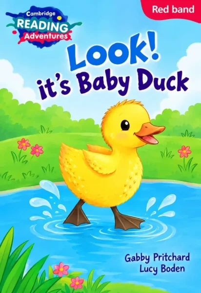 Look! It’s Baby Duck (Cambridge Reading Adventures, Red Band) | Prep | LGS