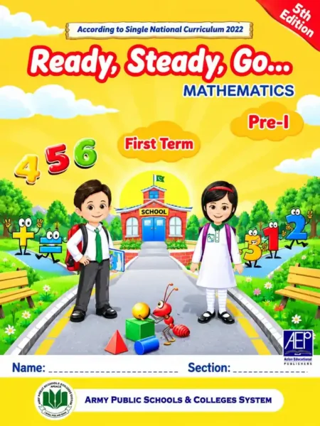 Ready, Steady, Go… Mathematics Pre-1 First Term | Pre 1 | Army Public School