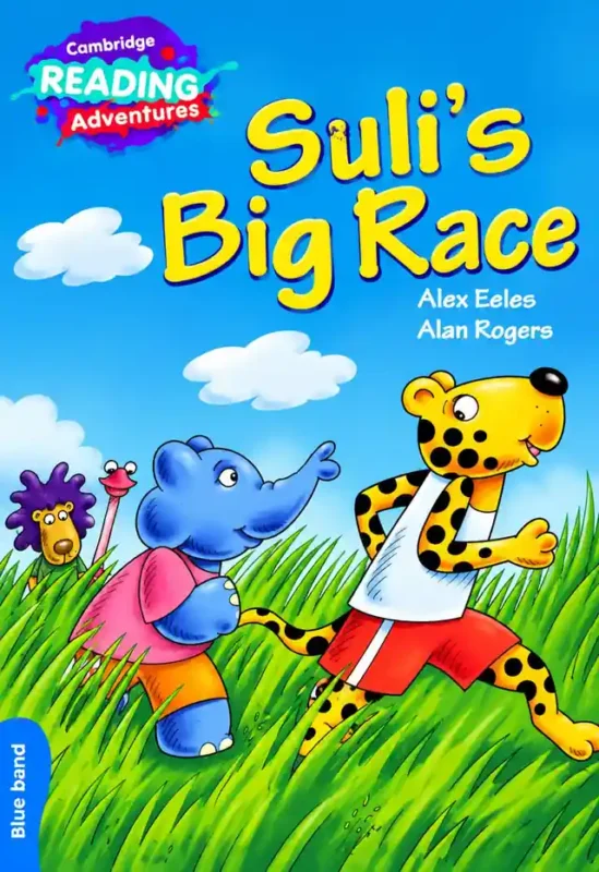 Suli’s Big Race (Cambridge Reading Adventures, Blue Band) | Class 1 | LGS