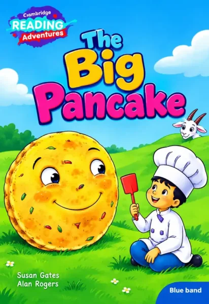 The Big Pancake (Cambridge Reading Adventures, Blue Band) | Class 1 | LGS