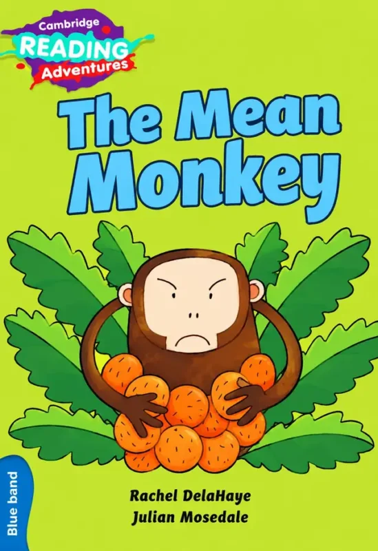 The Mean Monkey (Cambridge Reading Adventures, Blue Band) | Class 1 | LGS
